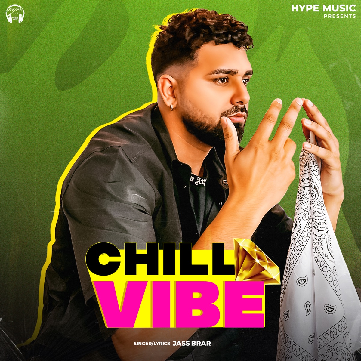 Chill Vibe (Punjabi) - Single by Jass Brar album cover