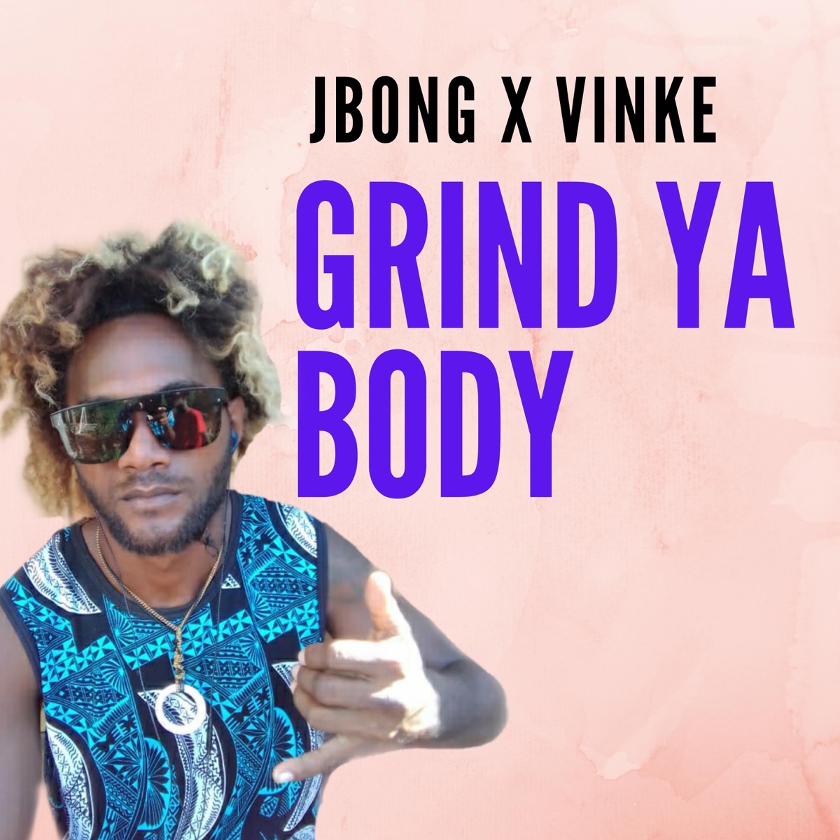 Grind ya body (feat. Vinke) - Single by Jbong album cover