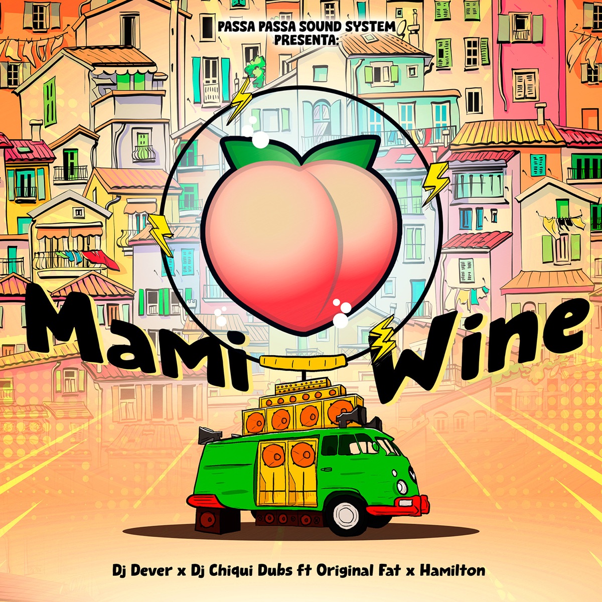 Mami Wine (feat. Hamilton & Original Fat) - Single by DJ Dever & Dj Chiqui Dubs album cover