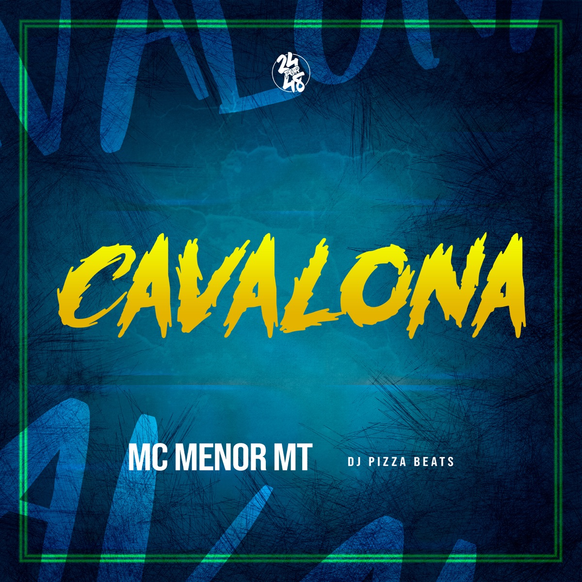 Cavalona - Single by MC Menor MT & DjPizzaBeats album cover