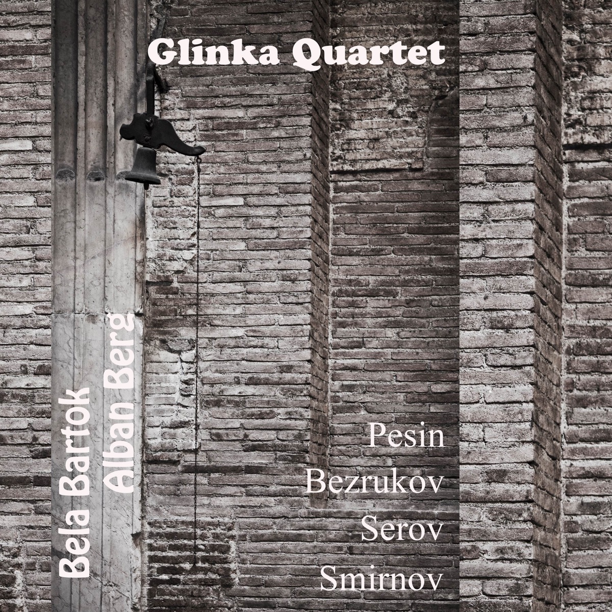 Bartok&Berg by Glinka Quartet, Lev Serov, Vladislav Pesin, Oleg Smirnov & Vladislav Bezrukov album cover