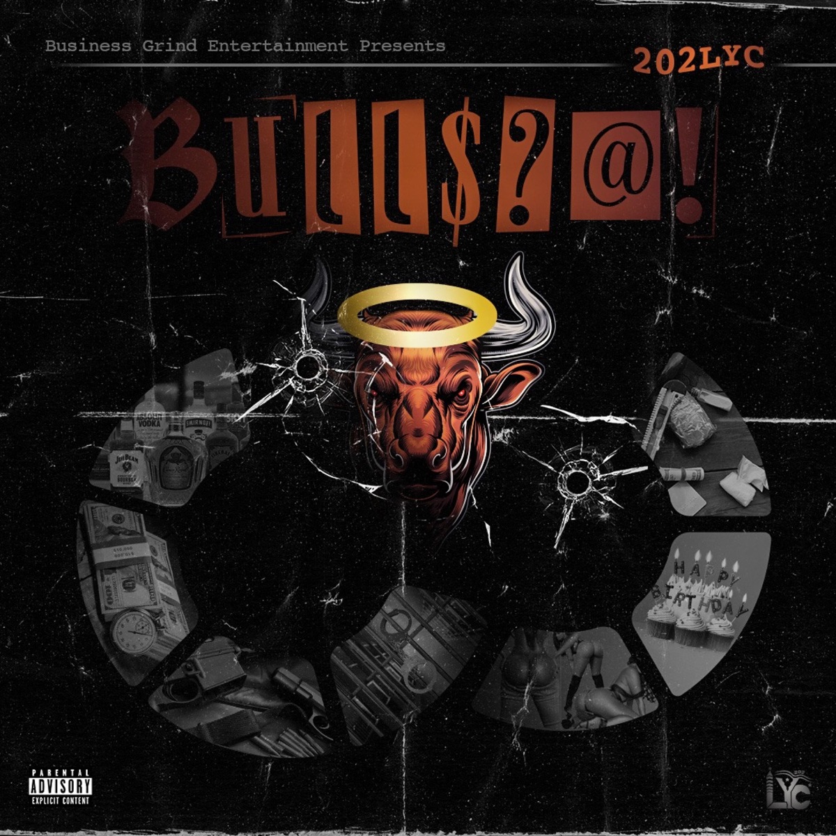 Bull$?@! by 202LYC album cover
