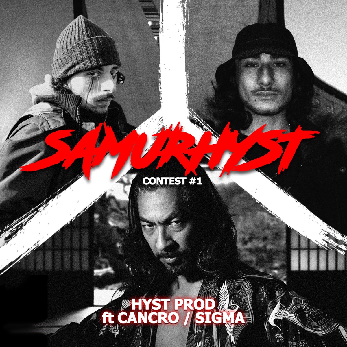 Samurhyst contest #1 (feat. cancro & sigma) - Single by Hyst Prod album cover