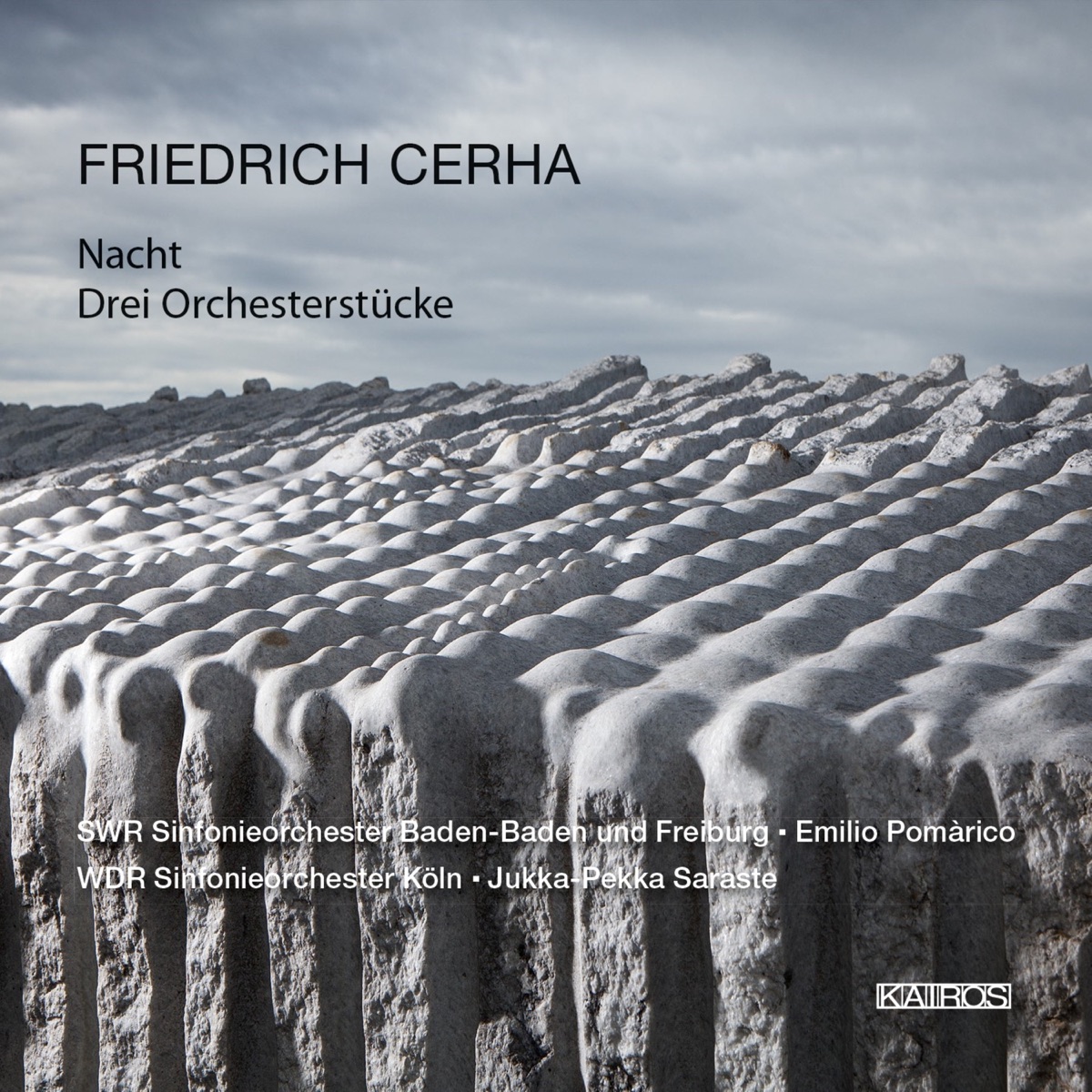 Friedrich Cerha: Orchestral Works by SWR Sinfonieorchester Baden-Baden und Freiburg, Emilio Pomarico, WDR Sinfonieorchester Köln & Jukka-Pekka Saraste album cover