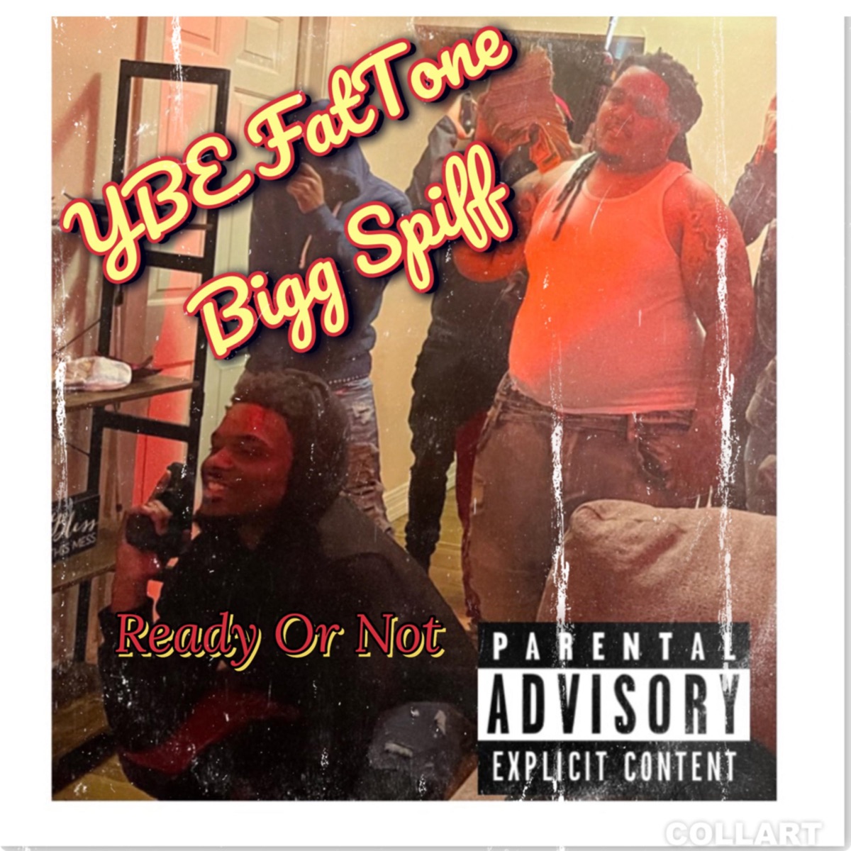 Ready or Not (feat. Bigg Spiff) - Single by YBE FatTone album cover