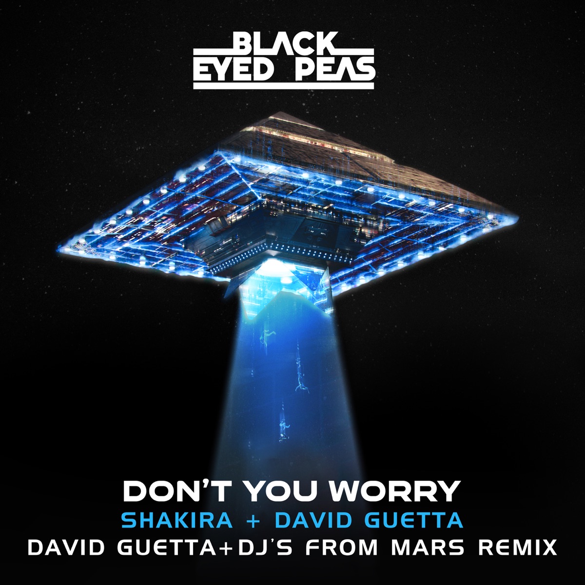 DON'T YOU WORRY (David Guetta & DJs From Mars Remix) [feat. Shakira] - Single by Black Eyed Peas, David Guetta & DJs from Mars album cover