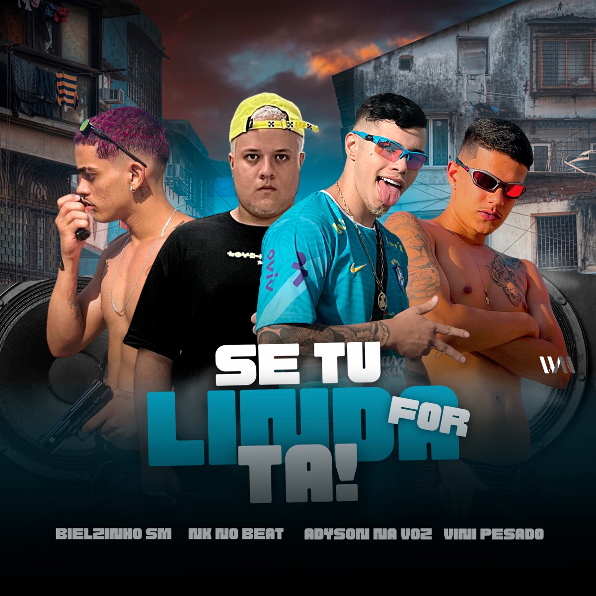 Se Tu For Linda Tá (feat. Nk no Beat) - Single by Bielzinho Sm, Vini Pesado & Adyson na Voz album cover