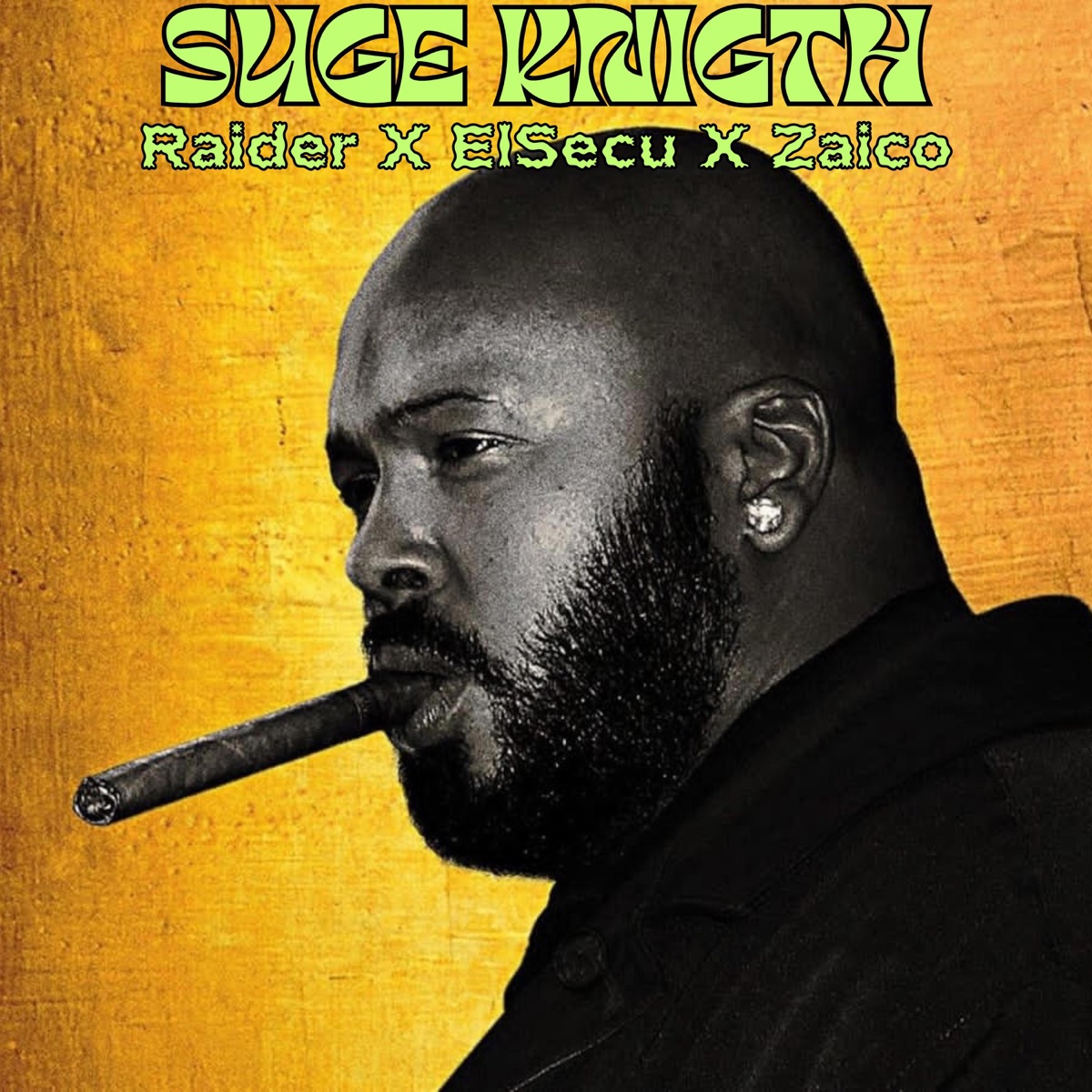 SUGE KNIGTH (feat. Raider & ElSecu) - Single by Zaico album cover