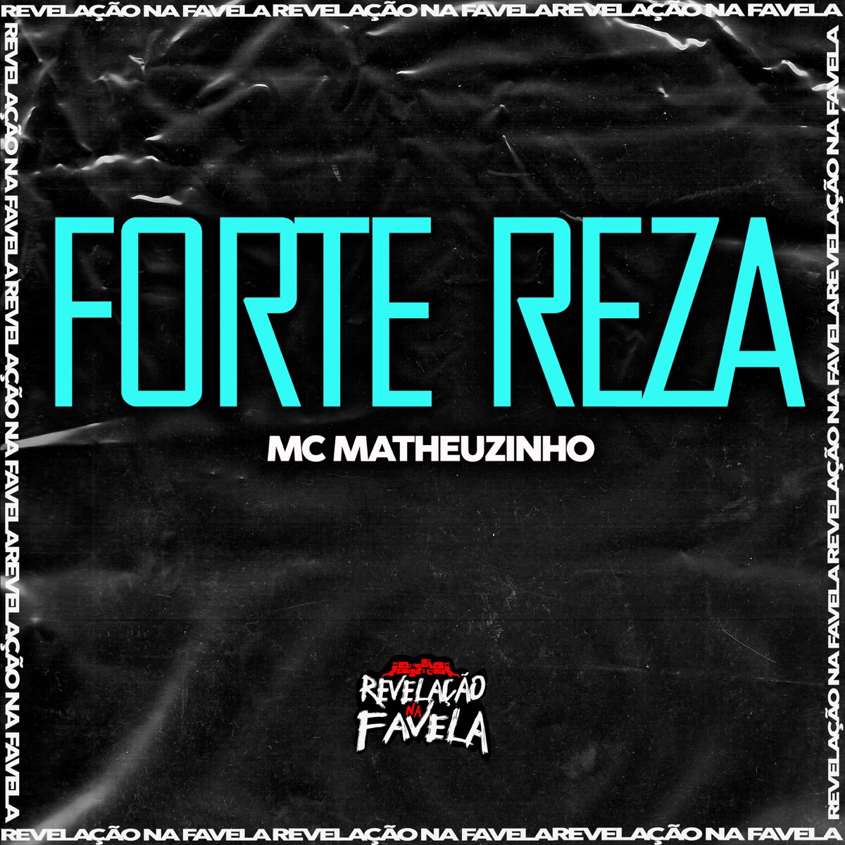 Forte Reza - Single by mc matheuzinho album cover