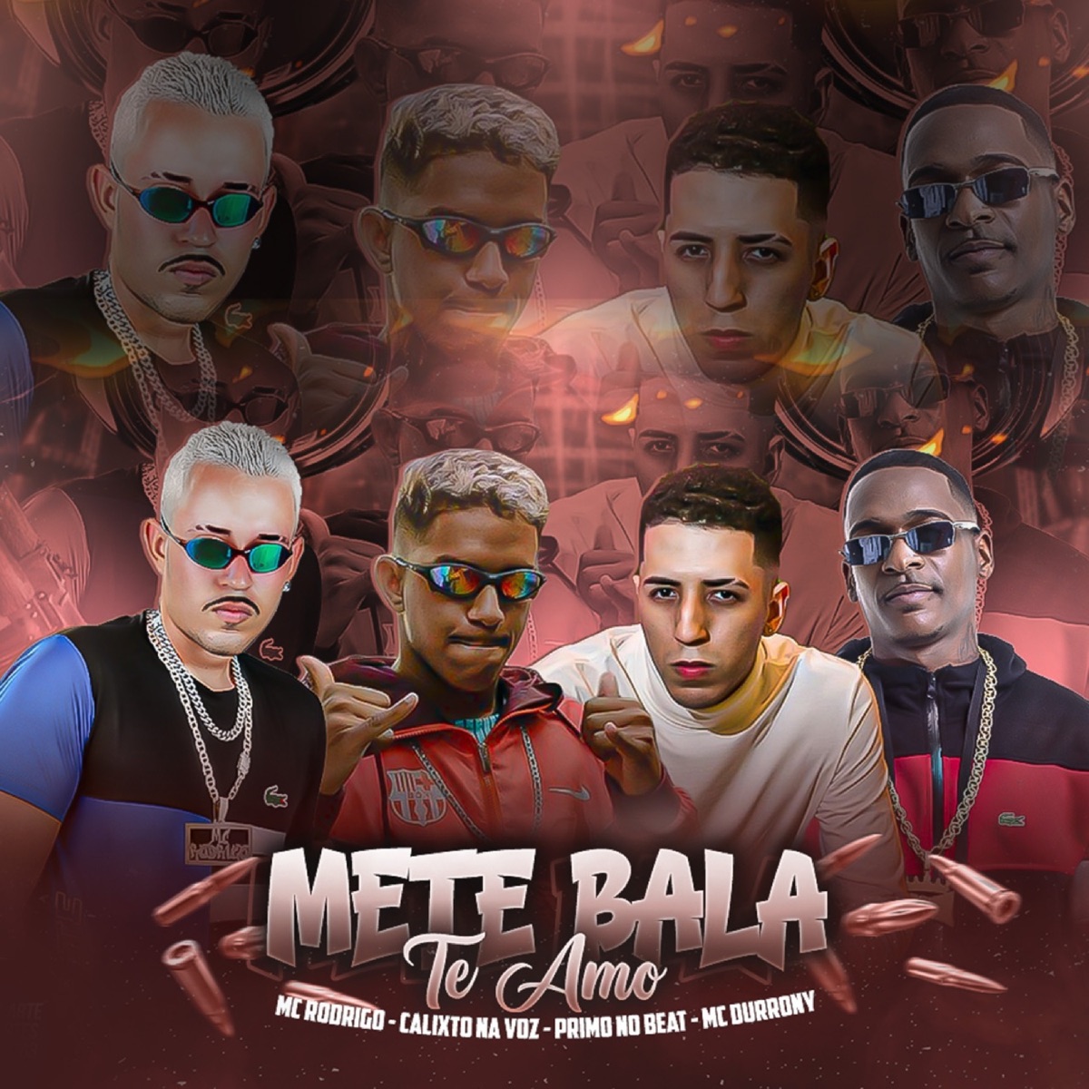 Mete Bala, Te Amo (feat. Calixto na Voz & MC Durrony) - Single by Mc Rodrigo Original album cover