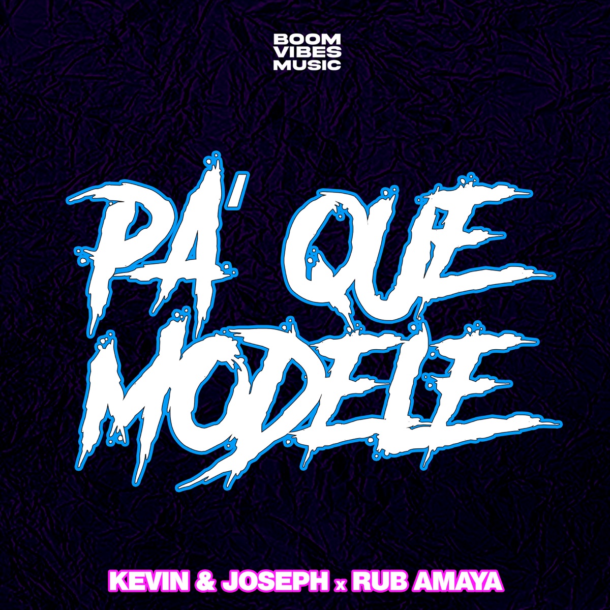 Pa‘ Que Modele - Single by Kevin & Joseph & Rub Amaya album cover