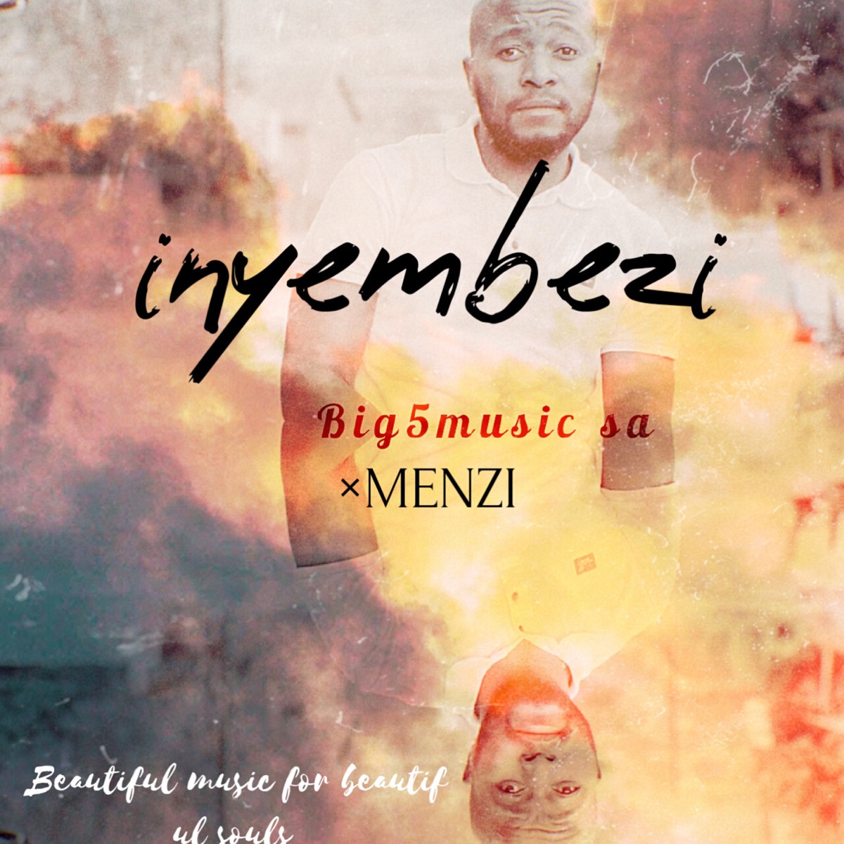 Inyembezi _Big5 (feat. Menzi) - Single by Big5music album cover
