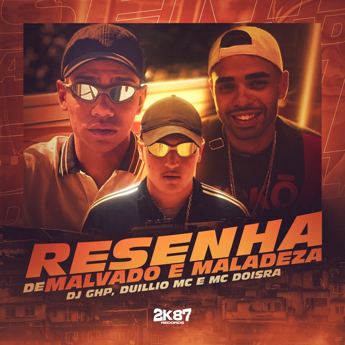 Resenha de Malvado e Maladeza - Single by DJ GHP, DoisRa, Duillio & 2K87 Records album cover