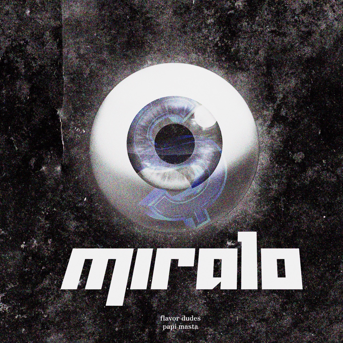 Miralo - Single by Papi Masta & Flavor Dudes album cover