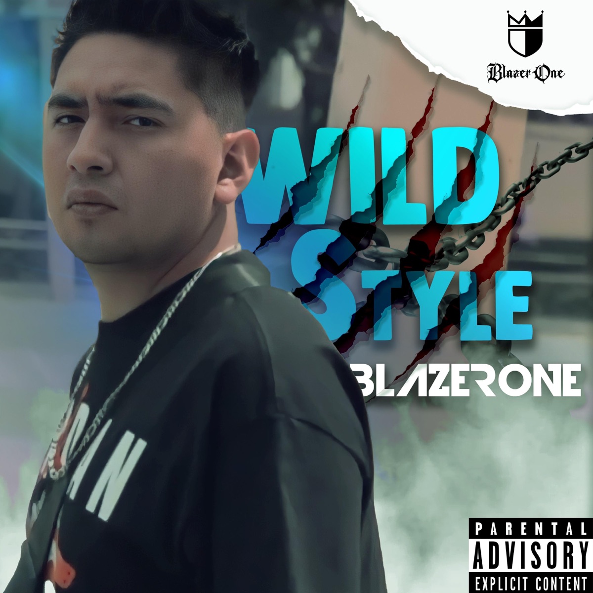 Wild Style - Single by Blazer One Oficial album cover