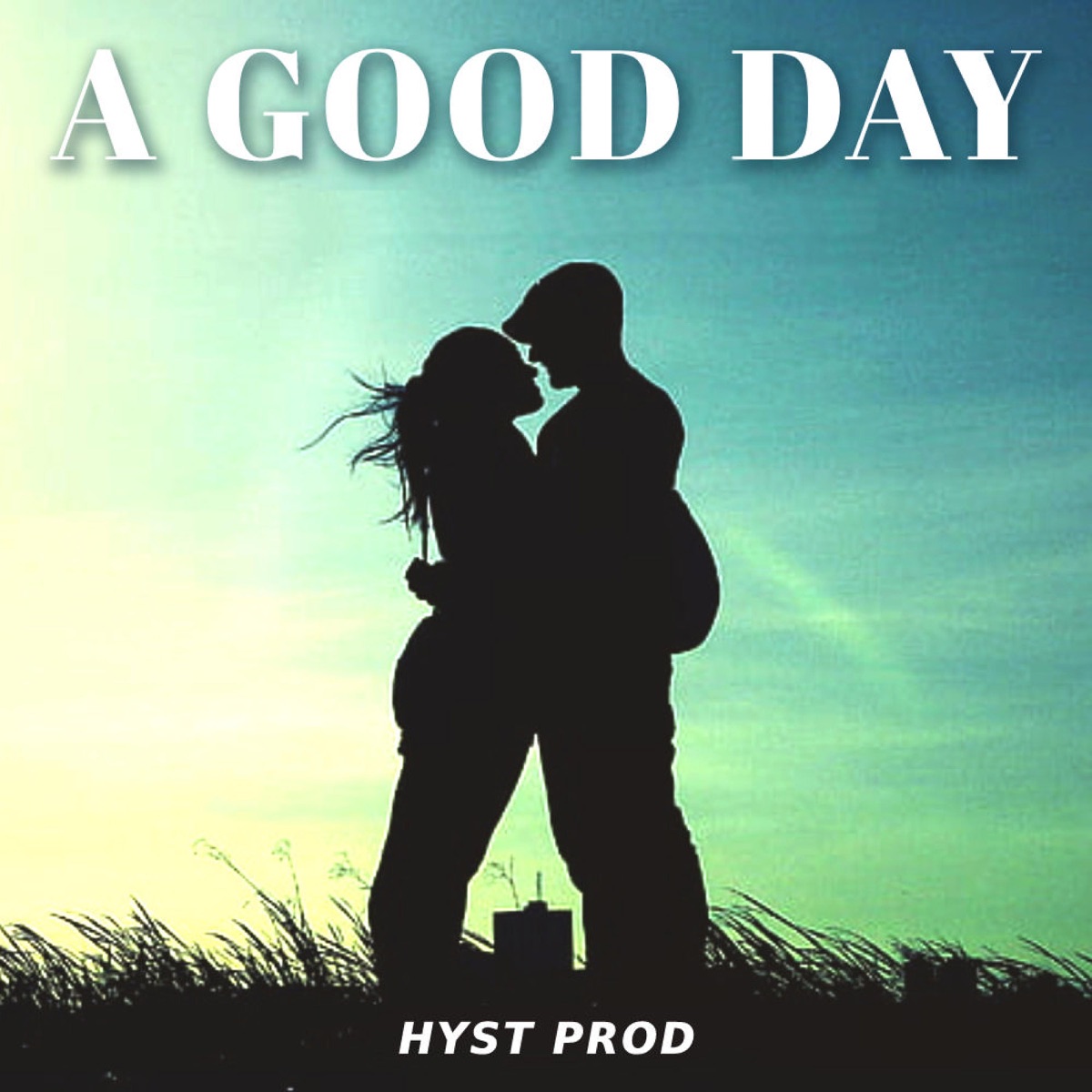 A Good Day - Single by Hyst Prod album cover