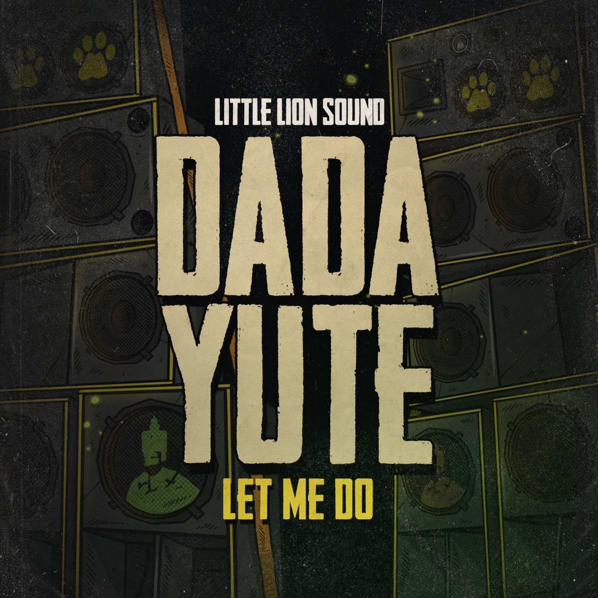 Let Me Do - Single by Dada Yute & Little Lion Sound album cover