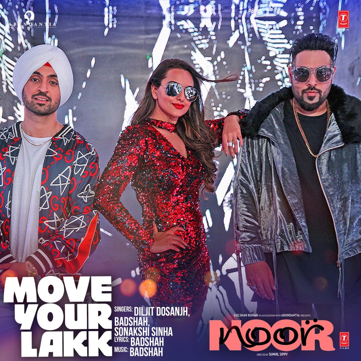Move Your Lakk (from "Noor") - Single by Diljit Dosanjh, Badshah & Sonakshi Sinha album cover