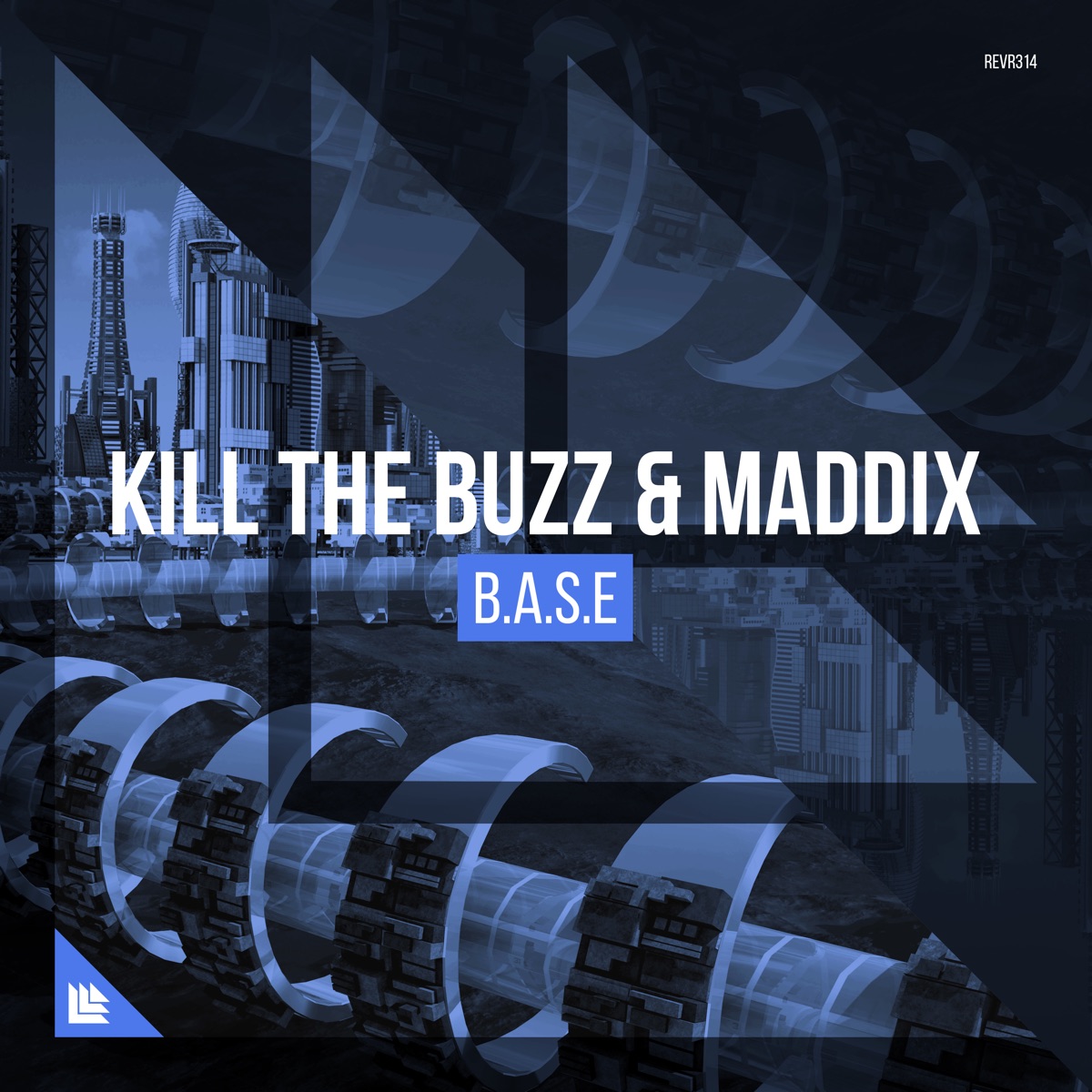 B.A.S.E - Single by Kill The Buzz & Maddix album cover