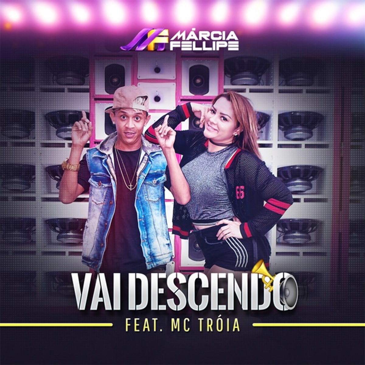 Vai Descendo (feat. Mc Troia) - Single by Márcia Fellipe album cover
