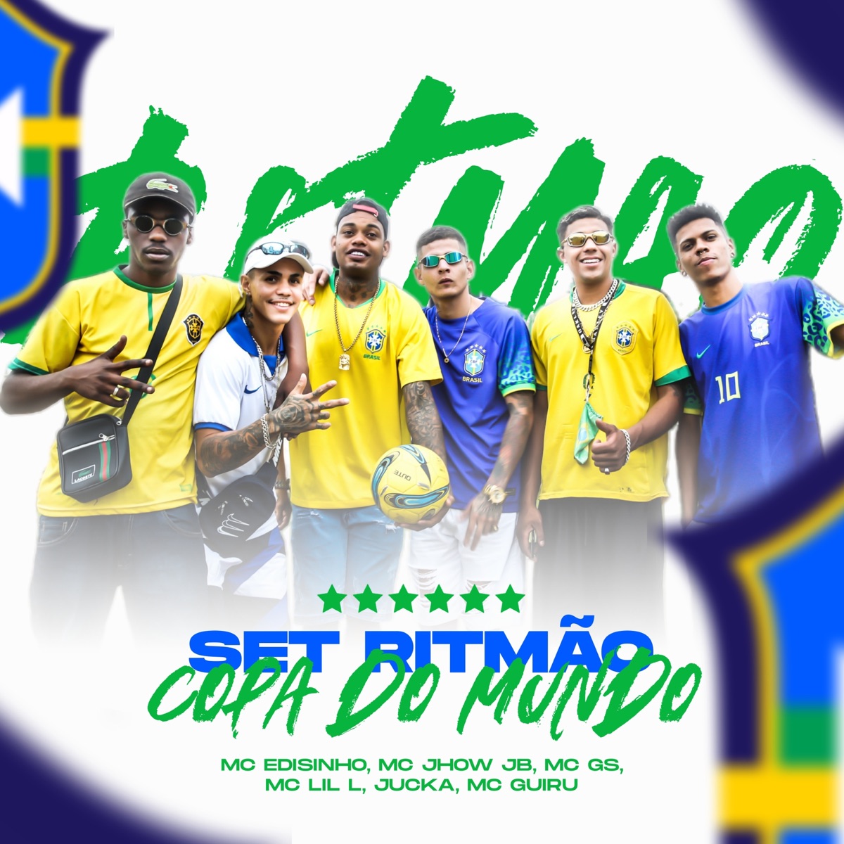 Set Ritmão Copa do Mundo - Single by MC Edisinho, MC Lil L, MC Jhow JB, Jucka, MC GS & Mc guiru album cover