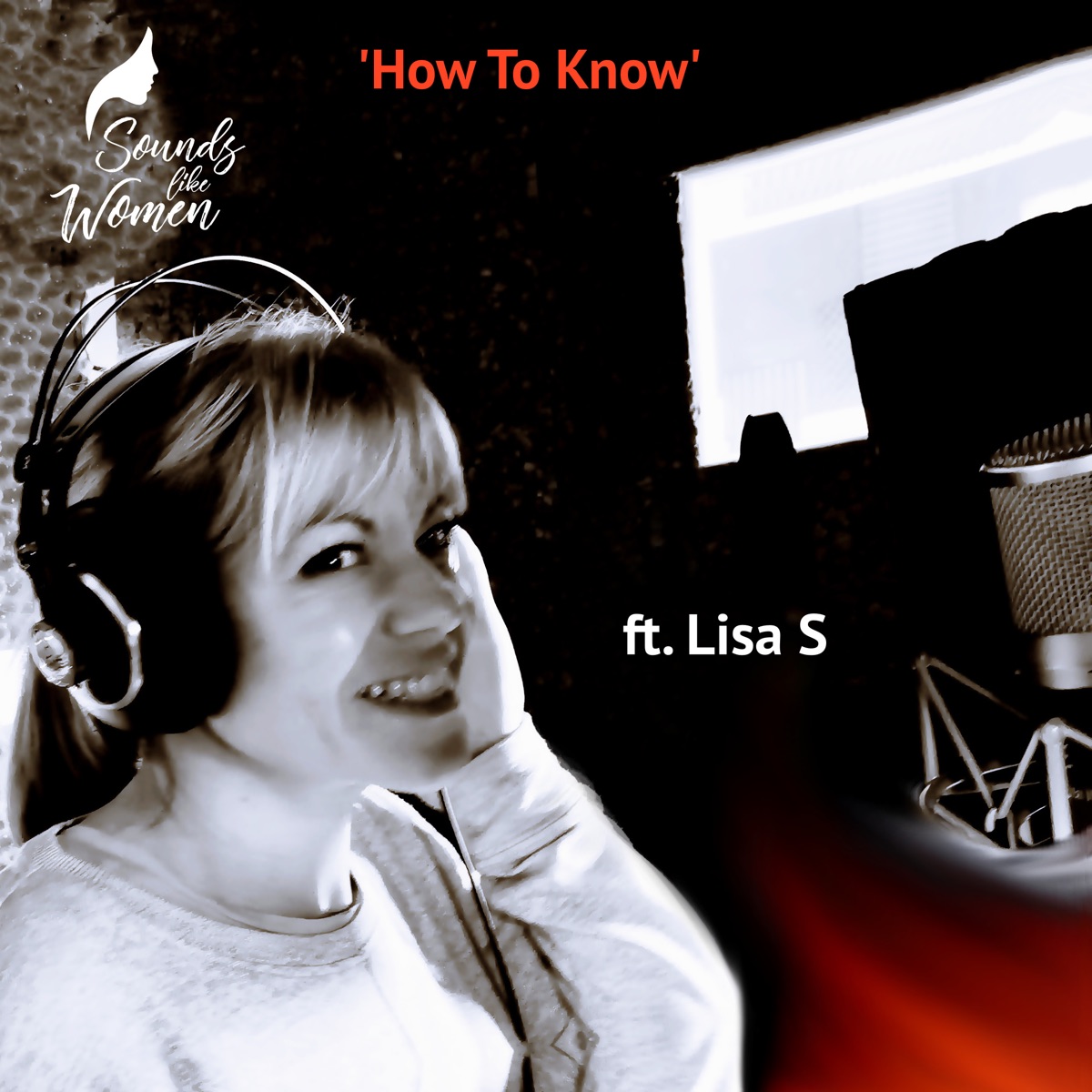 How to Know - Single (feat. Lisa S.) - Single by Sounds Like Women album cover