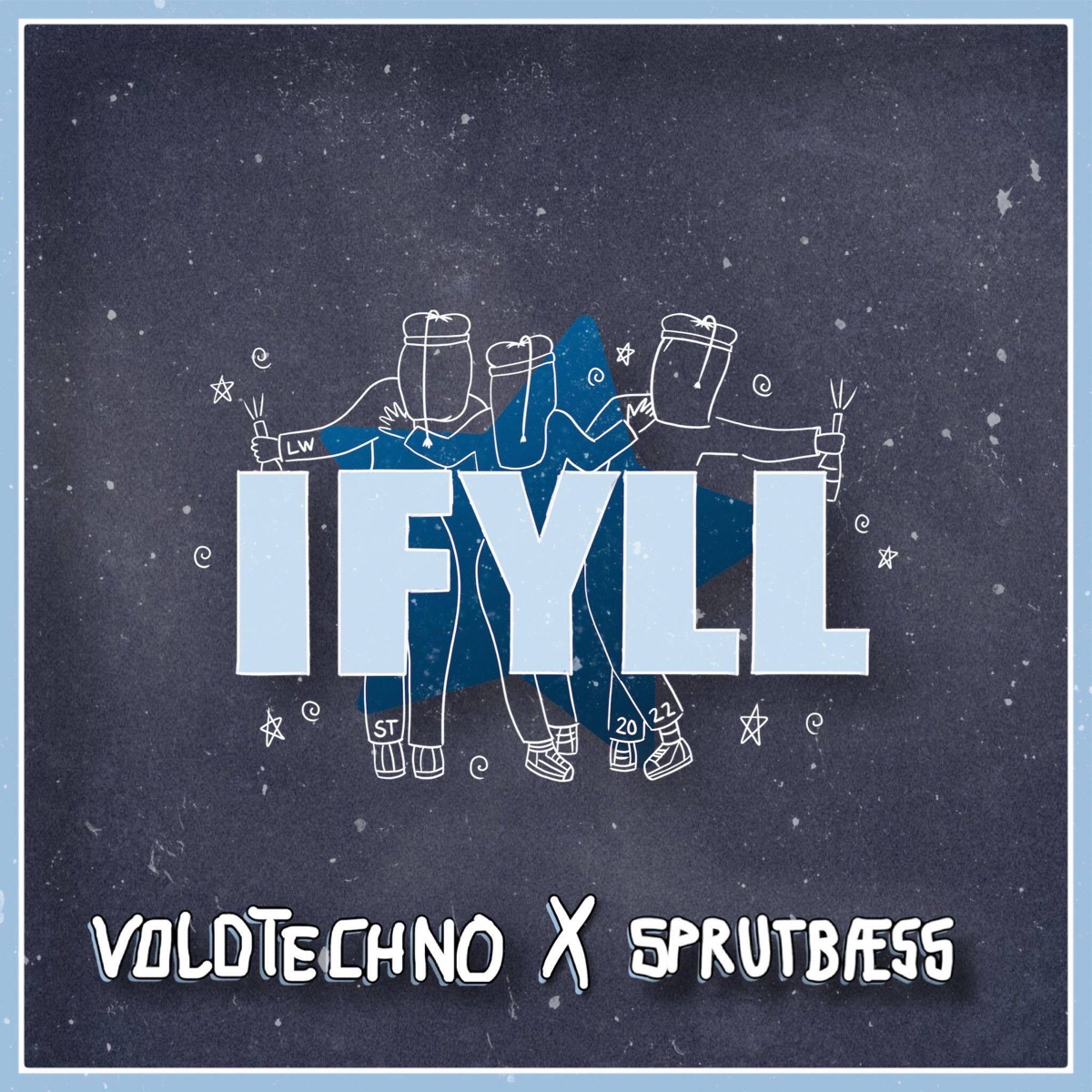 Ifyll 2022 - Single by Voldtechno & Sprutbæss album cover