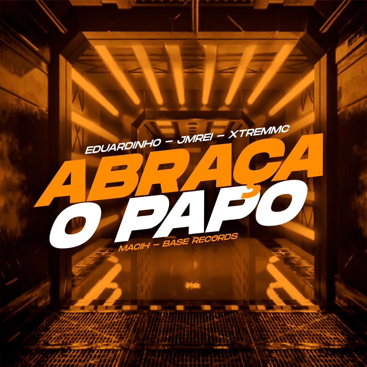 Abraça O Papo - Single by Eduardinho, Jmrei, XTREMMC & MACIH album cover
