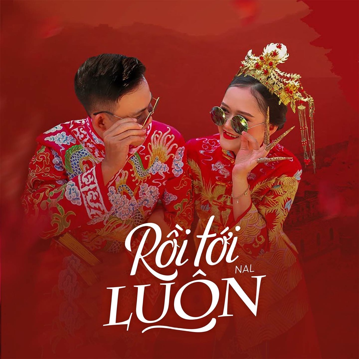 Rồi Tới Luôn - Single by NAL album cover