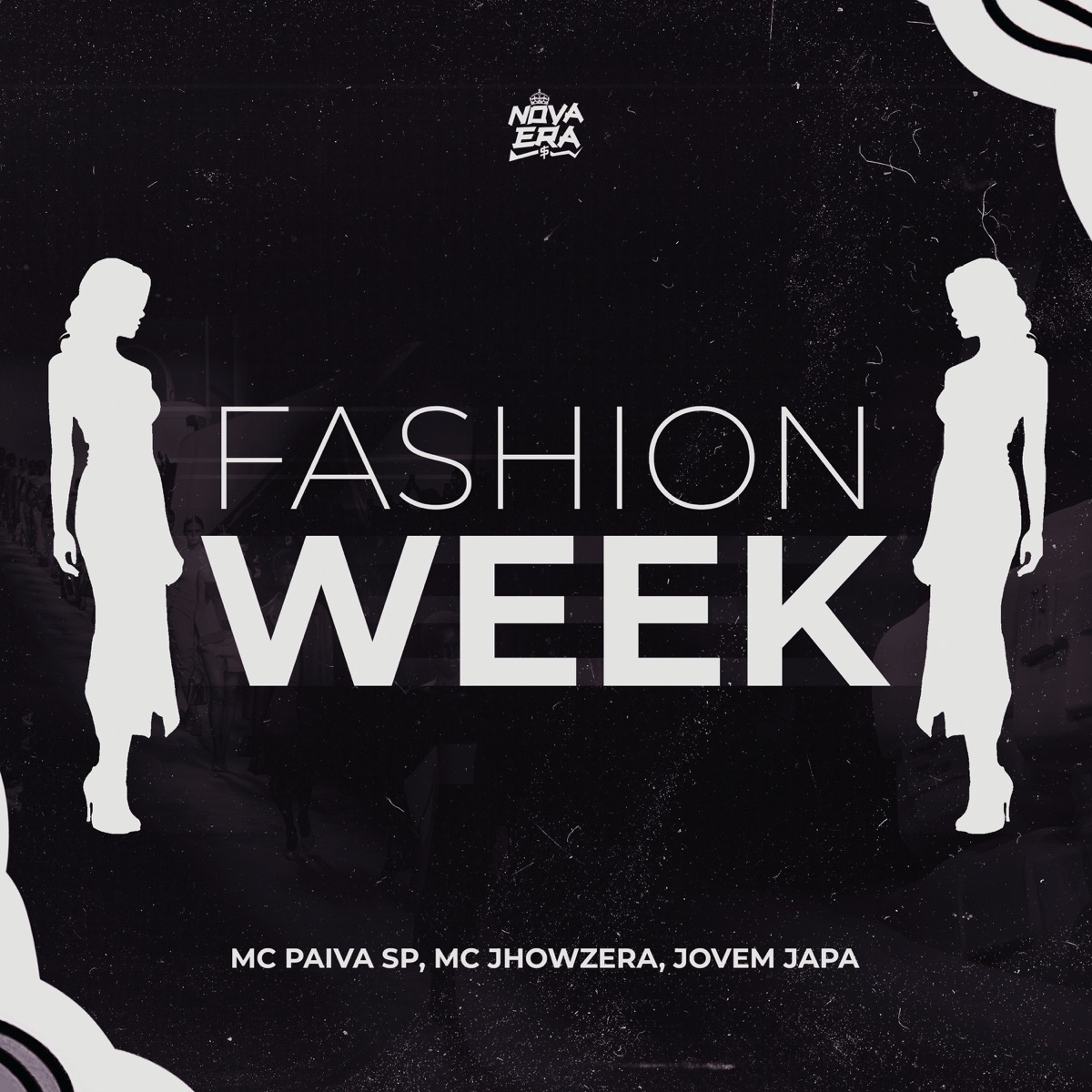 Fashion Week - Single by MC Jhowzera, MC Paiva SP & Jovem Japa album cover