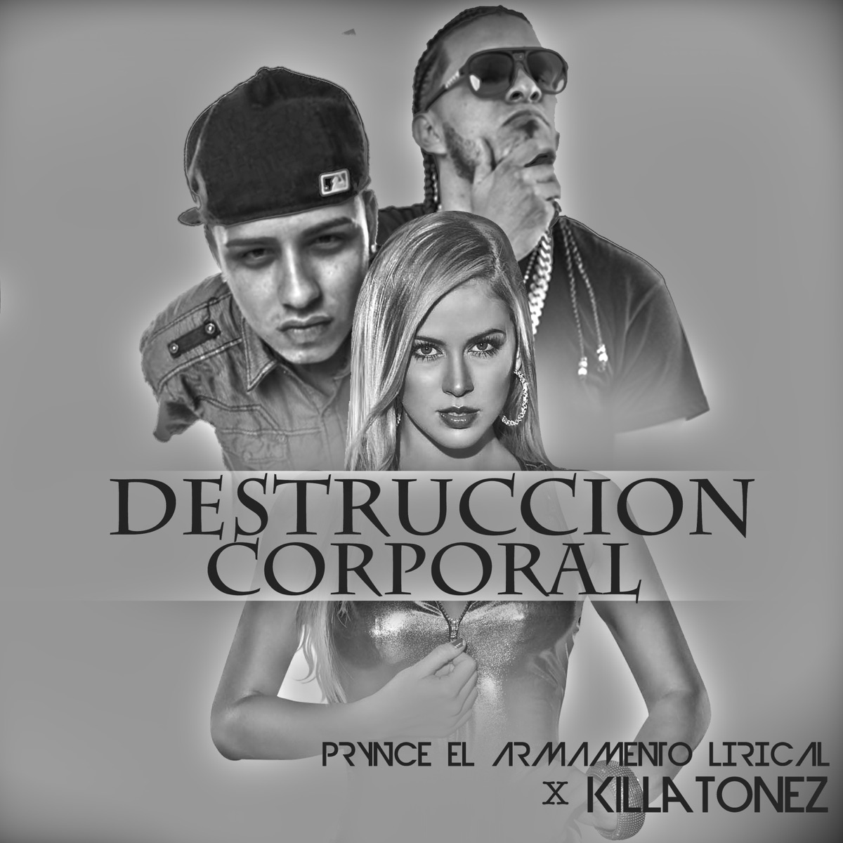 Destruccion Corporal - Single by Prynce El Armamento Lirical & Killatonez album cover