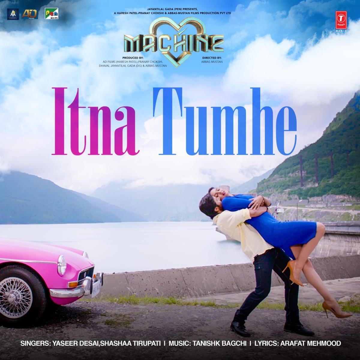Itna Tumhe (From "Machine") - Single by Yaseer Desai, Shashaa Tirupati & Tanishk Bagchi album cover
