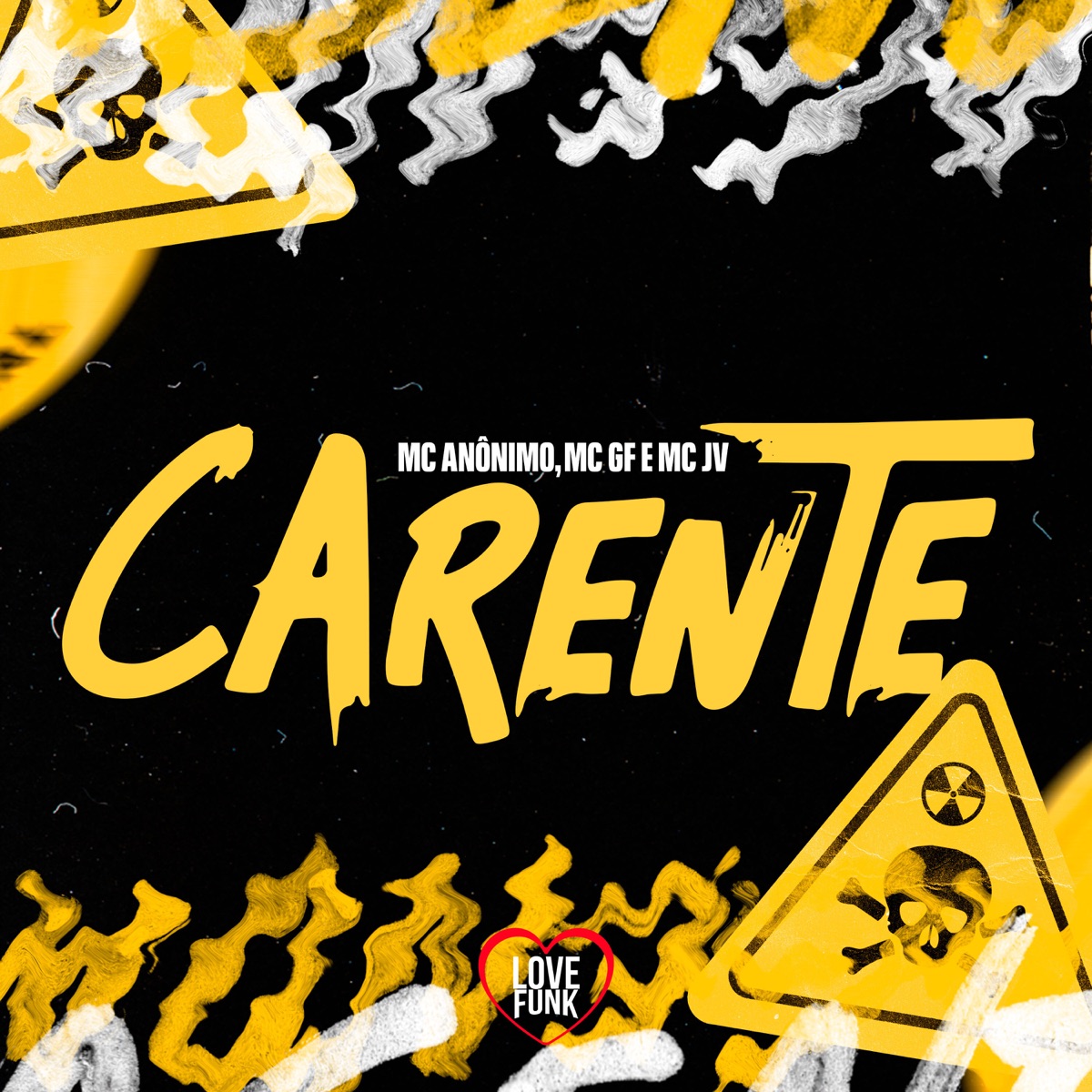 Carente - Single by MC Anônimo, MC GF & MC JV album cover