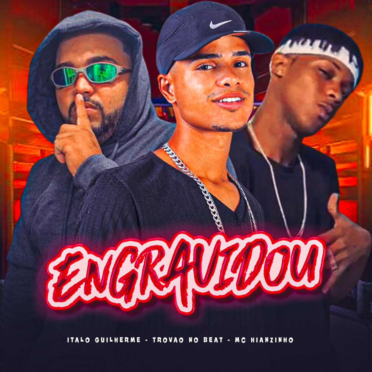 Engravidou (feat. Mc Hianzinho) - Single by Italo Guilherme, Trovão no Beat & AT Music album cover