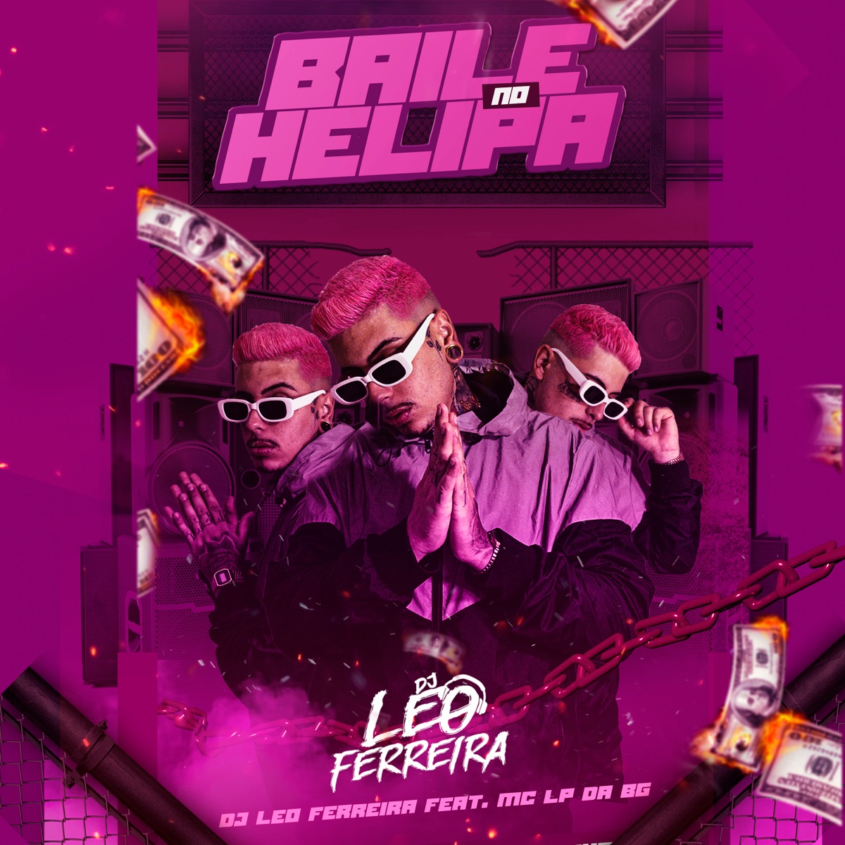 Baile no Helipa (feat. MC LP da BG) - Single by Dj Leo Ferreira album cover