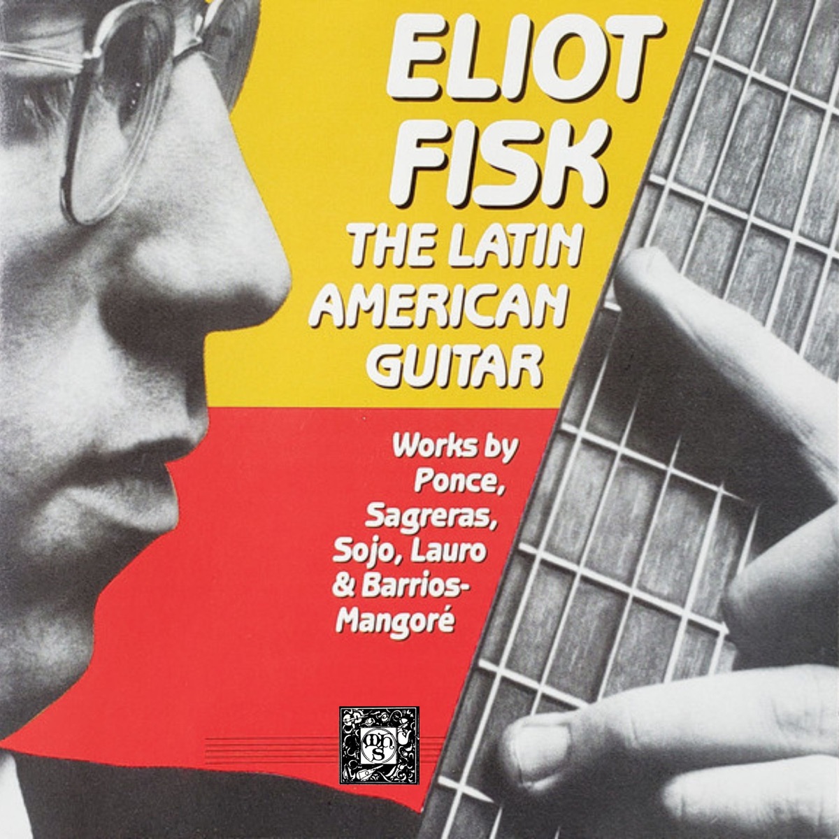 Latin American Guitar by Eliot Fisk album cover