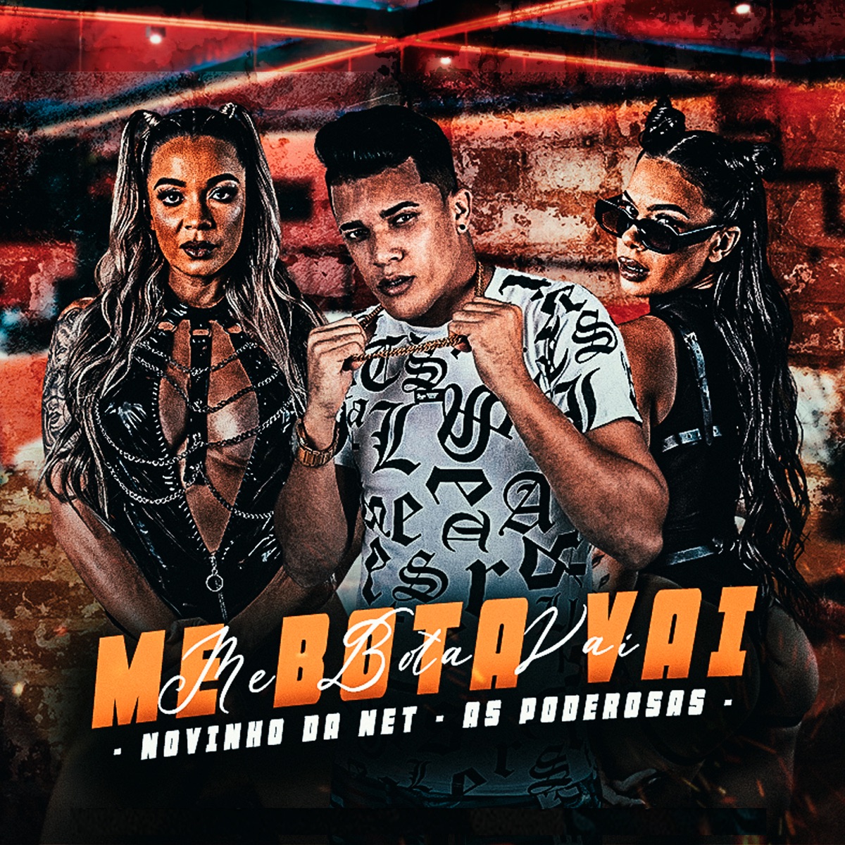 Me Bota Vai - Single by Novinho da Net & As Poderosas album cover