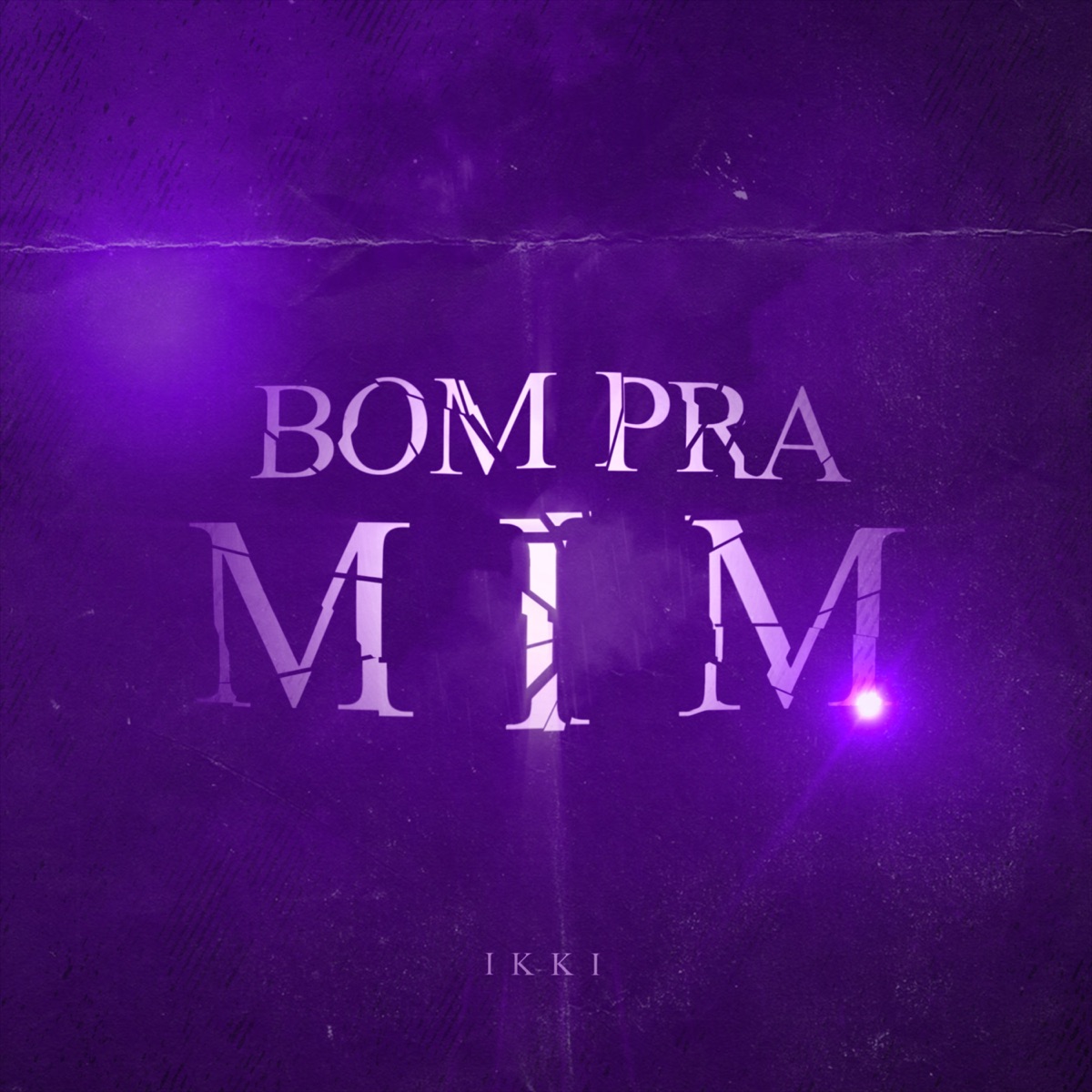 Bom pra Mim - Single by Ikki album cover