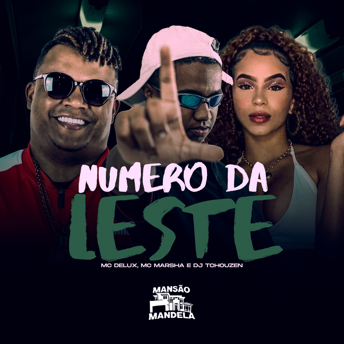 Numero da Leste - Single by Mc Delux, MC Marsha & Dj Tchouzen album cover