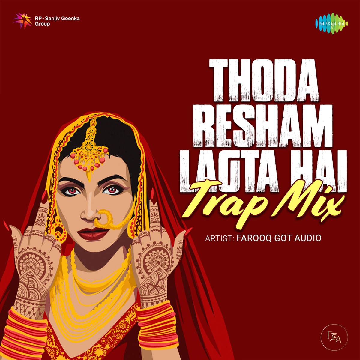 Thoda Resham Lagta Hai - Single (Trap Mix) - Single by Lata Mangeshkar & Farooq Got Audio album cover
