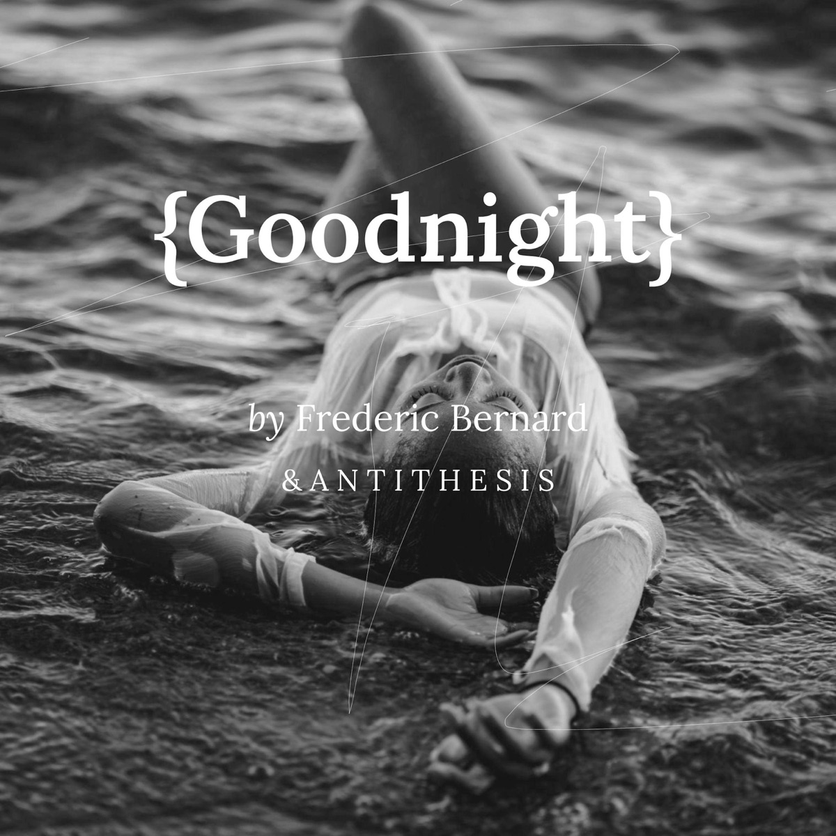 Goodnight - EP by Frederic Bernard & A N T I T H E S I S album cover