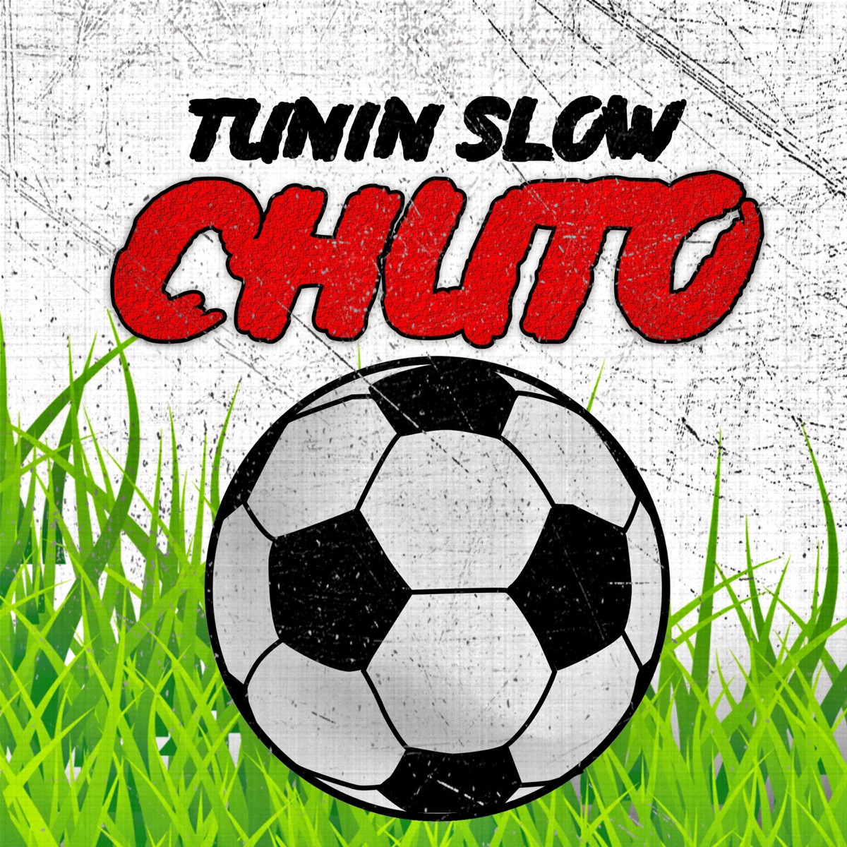 Chuto - Single by Tunin Slow album cover