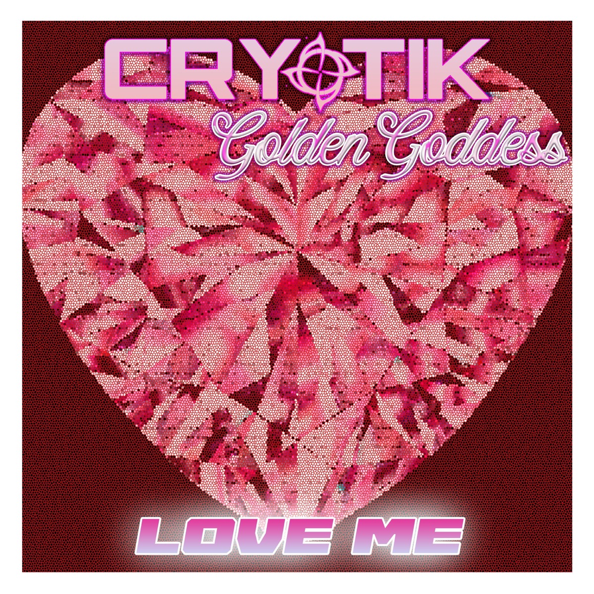 Love Me (feat. Golden Goddess) - Single by Cryotik album cover