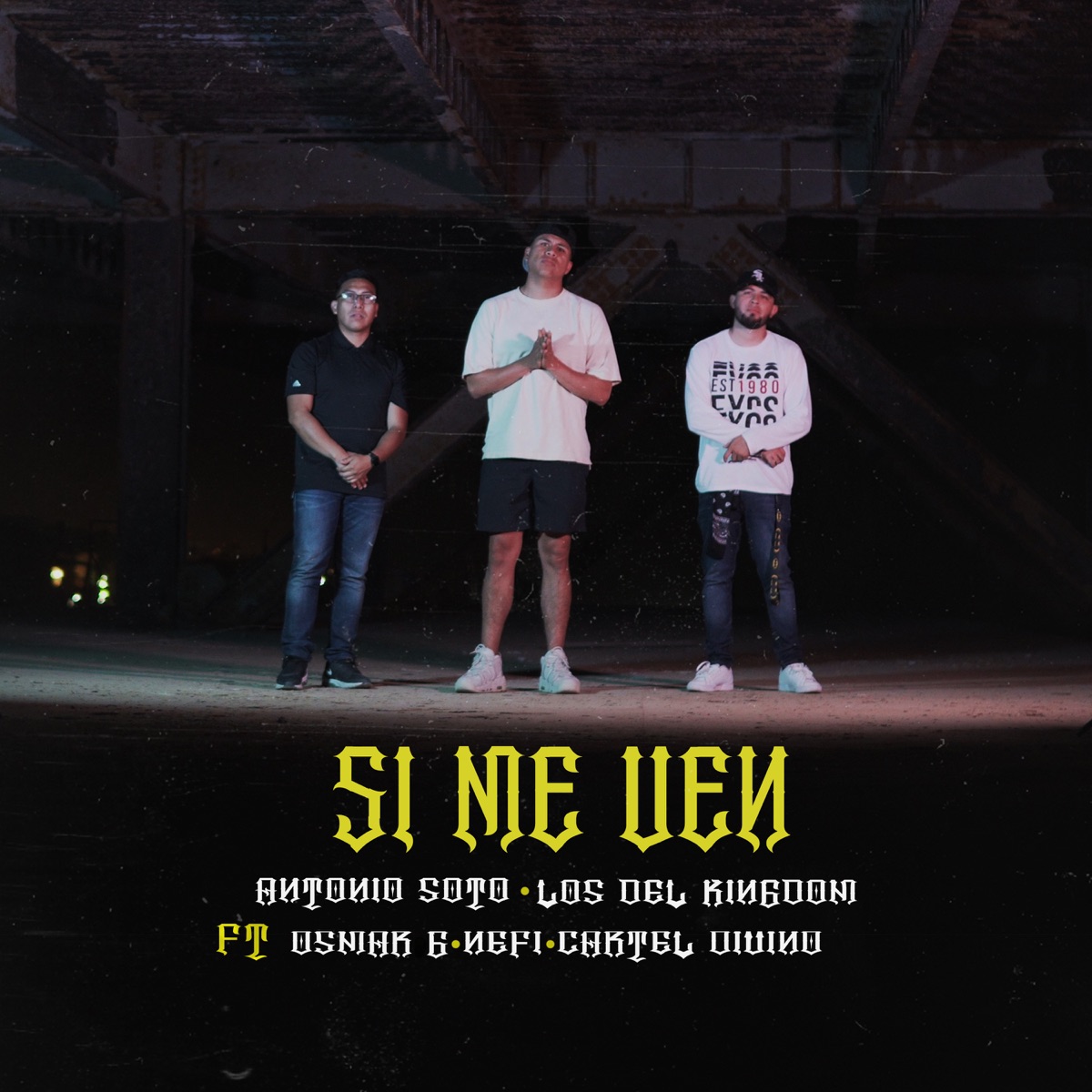 Si Me Ven (feat. Osmar G, Nefi & Cartel Divino) - Single by Antonio Soto & Los Del Kingdom album cover