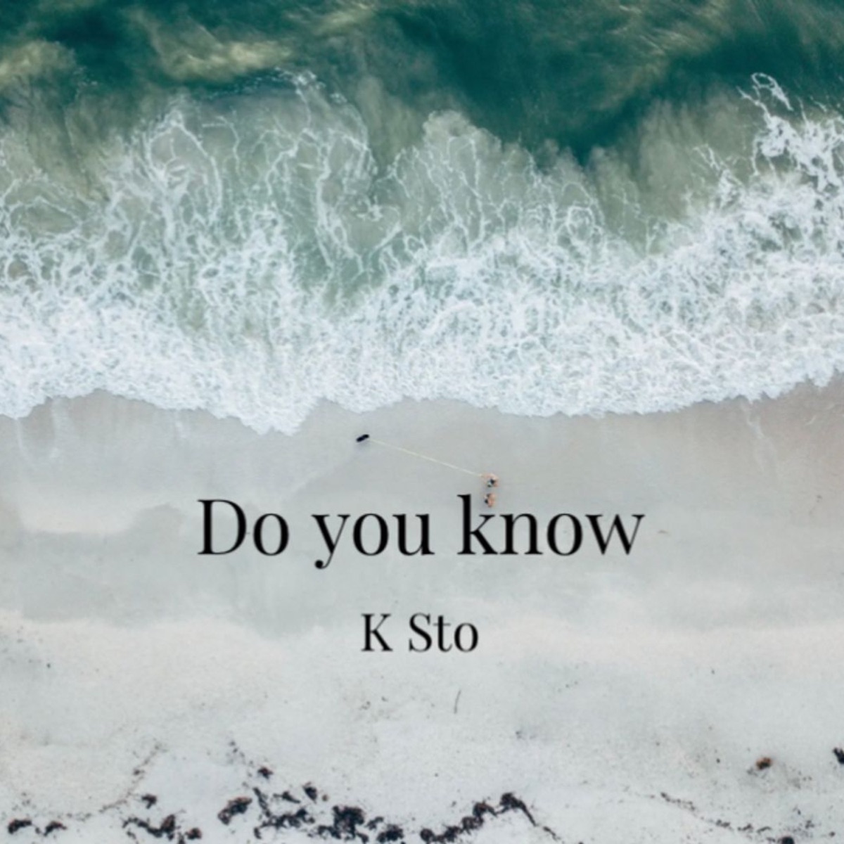 Do You Know - Single by K Sto album cover