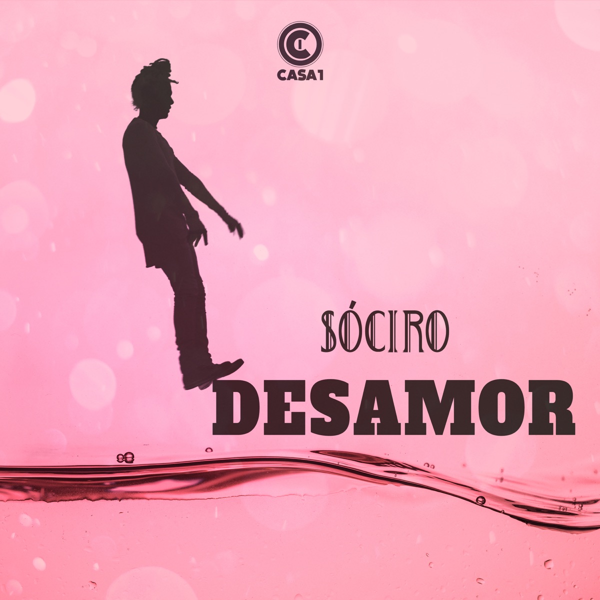 Desamor - Single by SóCiro album cover