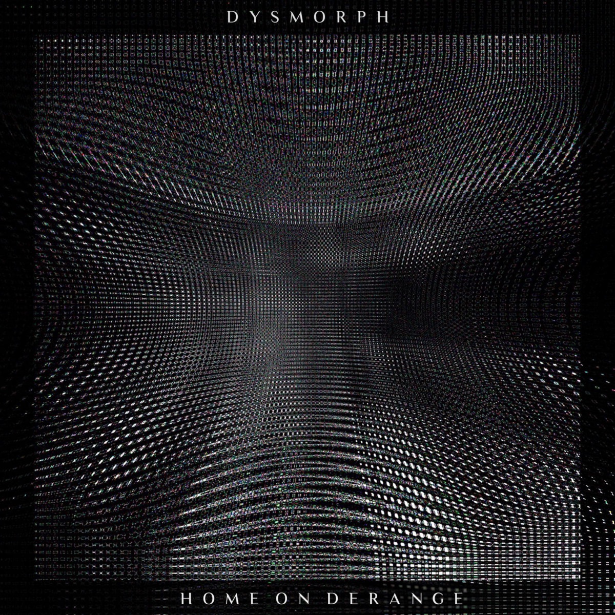 Home On Derange - Single by Dysmorph album cover