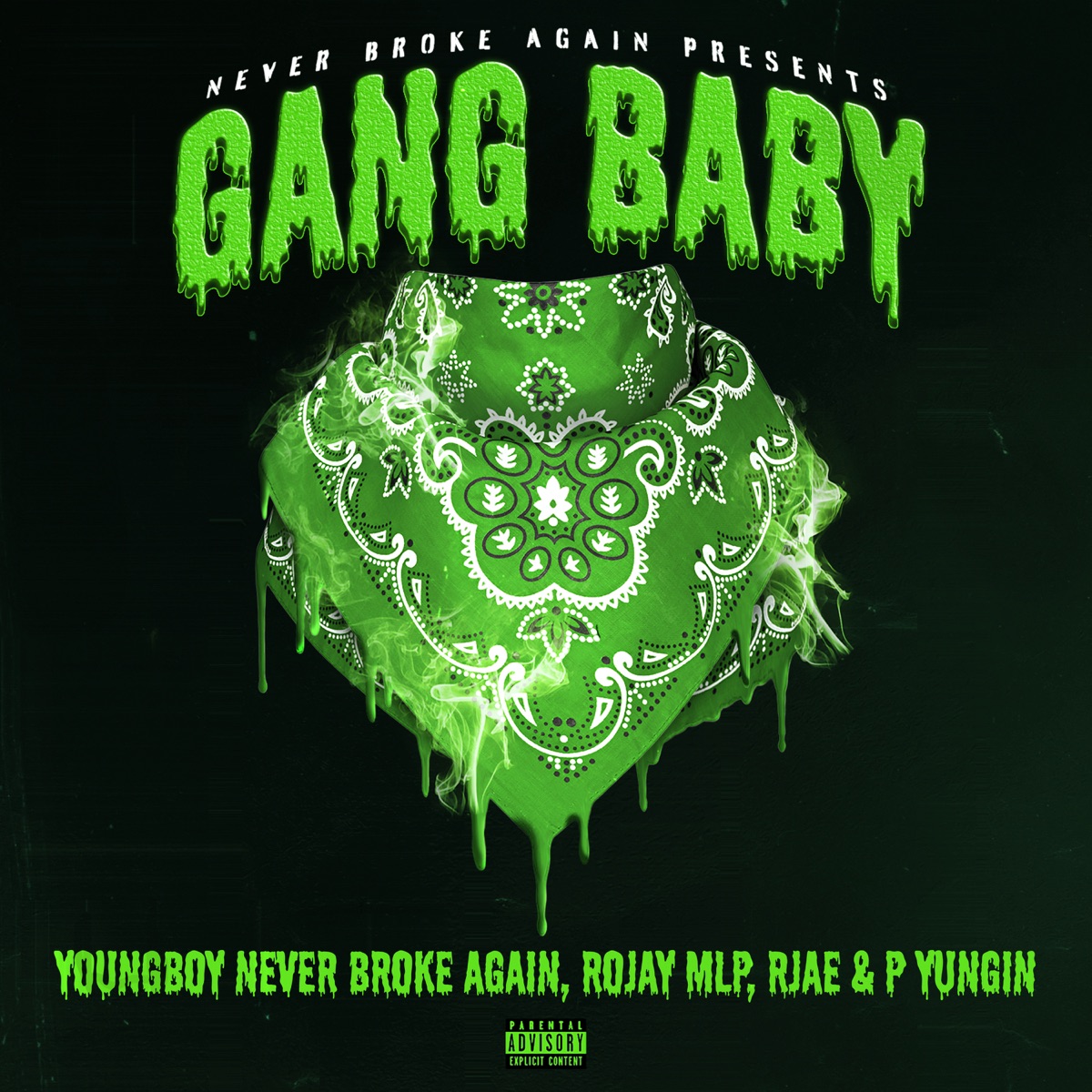 Gang Baby (feat. Rojay MLP & RJAE) - Single by Never Broke Again, YoungBoy Never Broke Again & P Yungin album cover