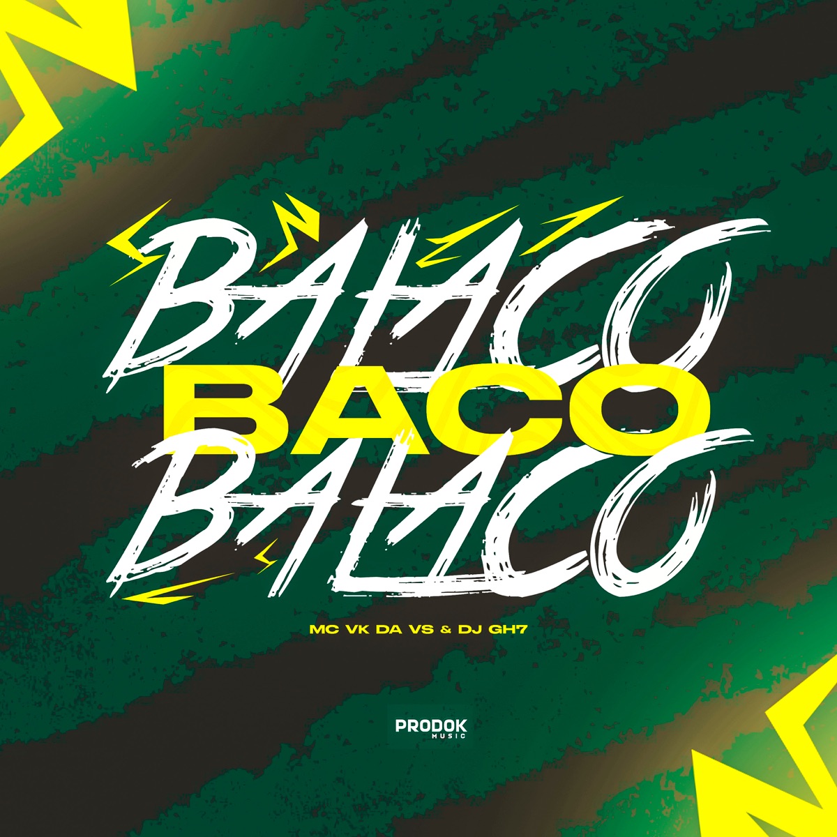 Balaco Balaco Baco - Single by DJ GH7 & MC VK DA VS album cover