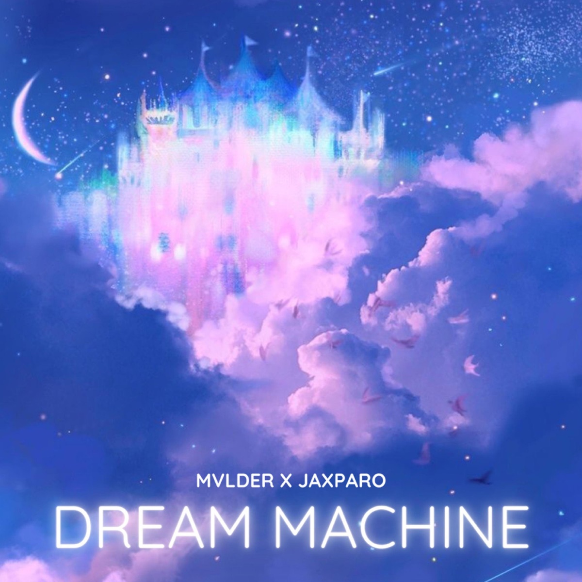 Dream Machine - Single by MVLDER & Jaxparo album cover